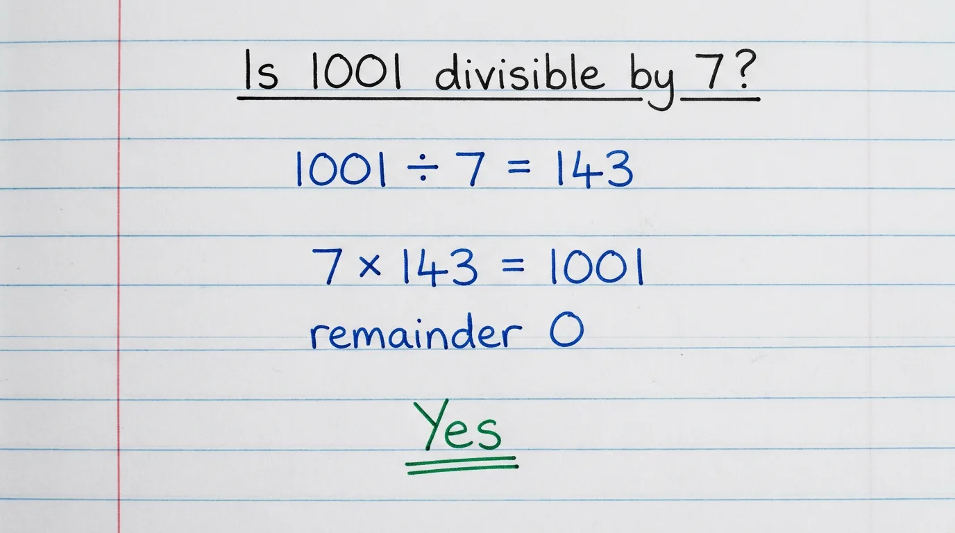 Handwritten notebook page checking whether 1,001 is divisible by 7